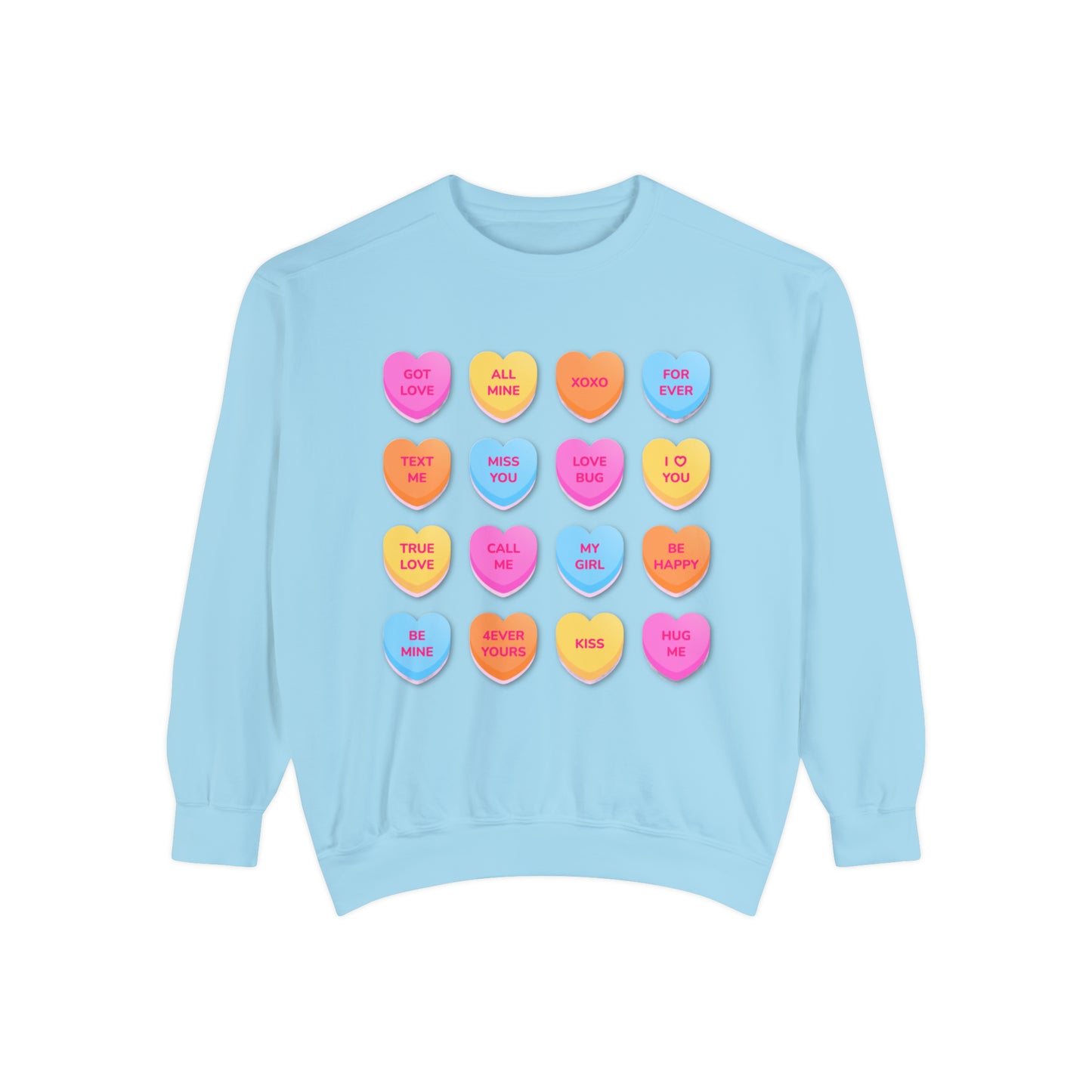 Conversation Hearts Unisex Garment-Dyed Sweatshirt Designed By Nichole Jacklyne