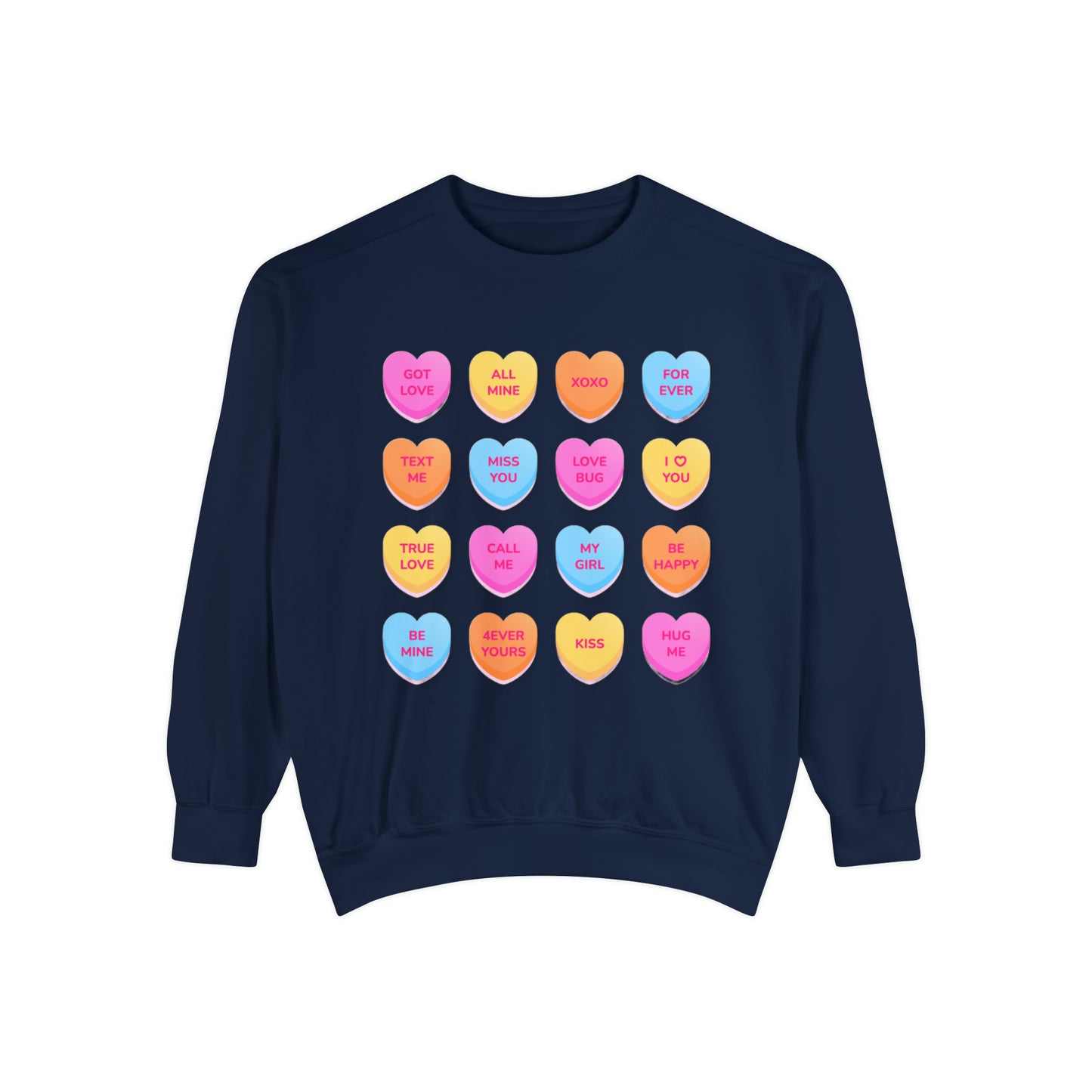 Conversation Hearts Unisex Garment-Dyed Sweatshirt Designed By Nichole Jacklyne